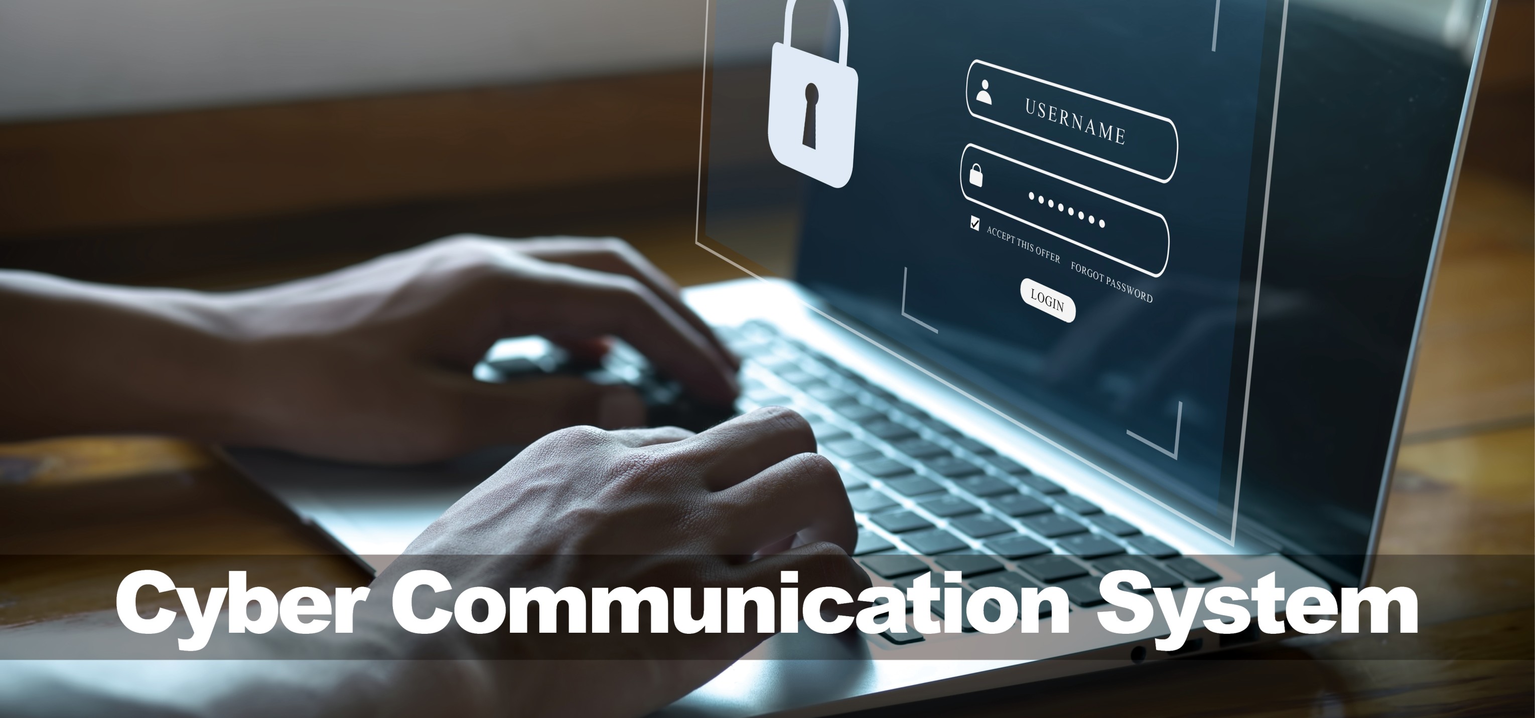 Cyber Communication System